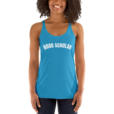 Hood Scholar - Women's Racerback Tank (MULTIPLE COLORS)