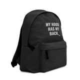 My Hood Has My Back - Embroidered Backpack