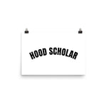 Hood Scholar - Poster