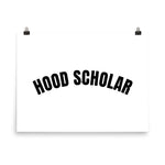 Hood Scholar - Poster