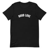 HOOD LOVE - Short-Sleeve Unisex T-Shirt