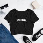 HOOD LOVE - Women’s Crop Tee